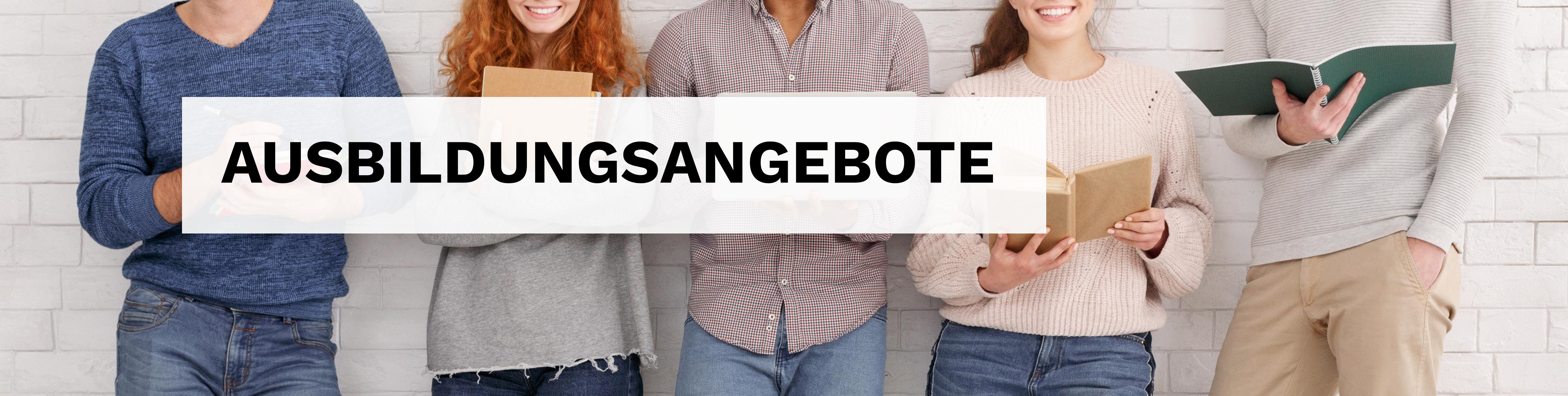 Ausbildungsangebote